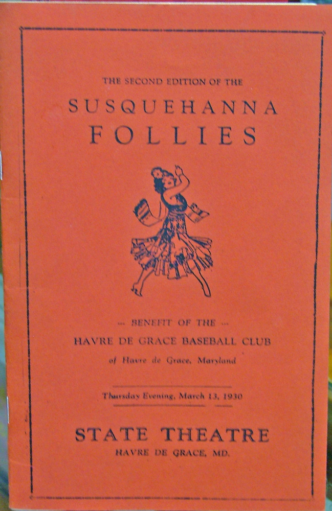 Susquehanna Follies brochure - benefits the HdG Baseball Club at the State Theater