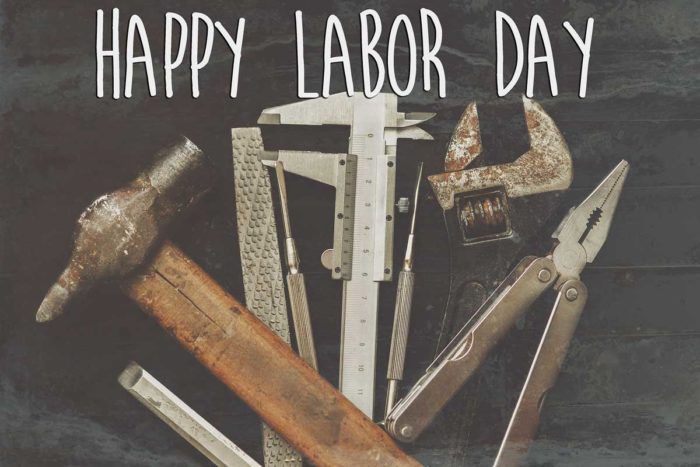 Happy Labor Day 2018