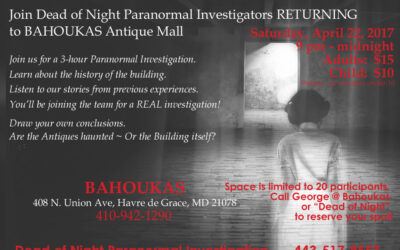 Paranormal Investigation April 22