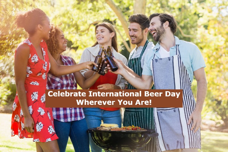 Celebrate International Beer Day after visiting Bahoukas Beer MuZeum!